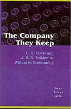  The Company They Keep: C. S. Lewis and J. R. R. Tolkien As Writers in Community style=