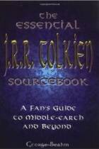  The Essential J. R. R. Tolkien Sourcebook: A Fan's Guide to Middle-Earth and Beyond style=