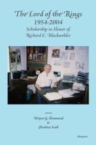 The Lord of the Rings 1954-2004: Scholarship and Honor of Richard E. Blackwelder