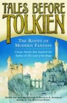  Tales Before Tolkien : The Roots of Modern Fantasy style=