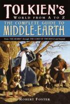  The Complete Guide to Middle-earth: Tolkien's World from A to Z style=