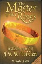  The Master of The Rings : Inside The World of J.R.R. Tolkien style=