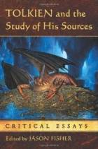 Tolkien and the Study of His Sources: Critical Essays style=