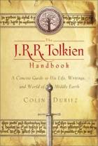  J.R.R. Tolkien Handbook : A Concise Guide to His Life, Writings, and World of Middle-earth style=