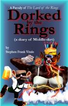  Dorked by the Rings (a diary of Middle-dirt) style=