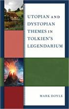  Utopian and Dystopian Themes in Tolkien's Legendarium style=
