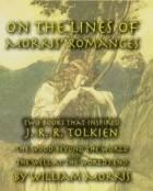  On the Lines of Morris' Romances: Two Books That Inspired J. R. R. Tolkien style=
