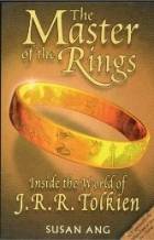  The Master of The Rings : Inside The World of J.R.R. Tolkien style=