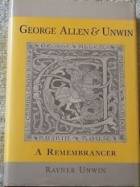  George Allen and Unwin: A Remembrancer style=