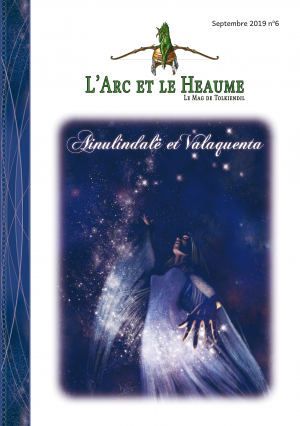  L'Arc et le Heaume n°6 - Ainulindalë et Valaquenta 