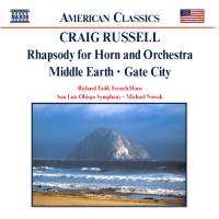 Craig Russell, « Rhapsody for Horn and Orchestra · Middle Earth · Gate City »