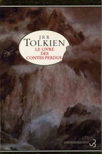 Première édition française du tome 1 du Livre des Contes Perdus.