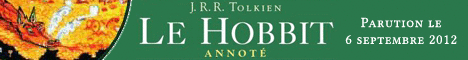  Le Hobbit Annoté, parution le 6 septembre 2012 