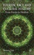  Tolkien, Race and Cultural History: From Fairies to Hobbits 