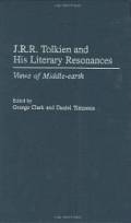  J.R.R. Tolkien and His Literary Resonances: Views of Middle-Earth 