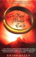  The Real Middle Earth: Exploring the Magic and Mystery of the Middle Ages, J.R.R. Tolkien, and the Lord of the Rings  