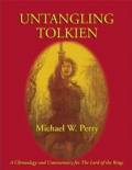  Untangling Tolkien : A Chronological Reference To The Lord Of The Rings 