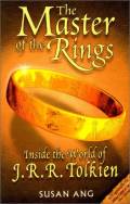  The Master of The Rings : Inside The World of J.R.R. Tolkien 