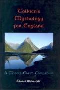  Tolkien's Mythology for England: A Middle-Earth Companion 