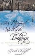 The Magical World of the Inklings: J. R. R. Tolkien, C. S. Lewis, Charles Williams, Owen Barfield 