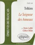  Tolkien, Le Seigneur des Anneaux : épreuves de français 