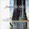  John Howe : sur les Terres de Tolkien 