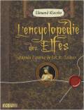  L'Encyclopédie des Elfes, d'après l'œuvre de J.R.R. Tolkien 